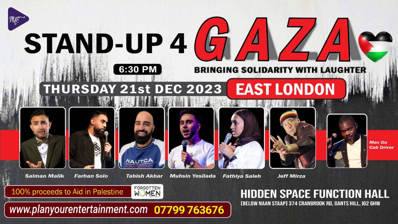 STANDUP 4 GAZA An evening of Laughter & Solidarity East London