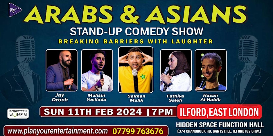Arabs & Asians Comedy Night Ilford East London 11th Feb